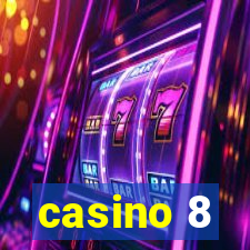 casino 8